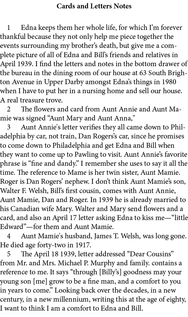 Cards and Letters Notes ﻿ Edna keeps them her whole life, for which I’m forever thankful because they not only help m...