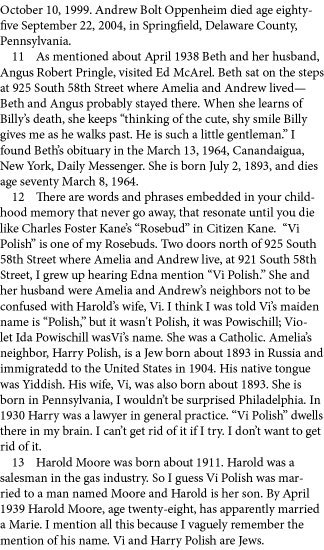 October 10, 1999. Andrew Bolt Oppenheim died age eighty five September 22, 2004, in Springfield, Delaware County, Pen...