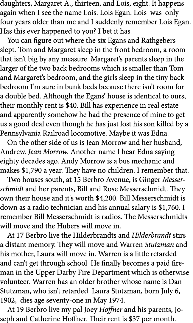daughters, Margaret A., thirteen, and Lois, eight. It happens again when I see the name Lois. Lois Egan. Lois was onl...