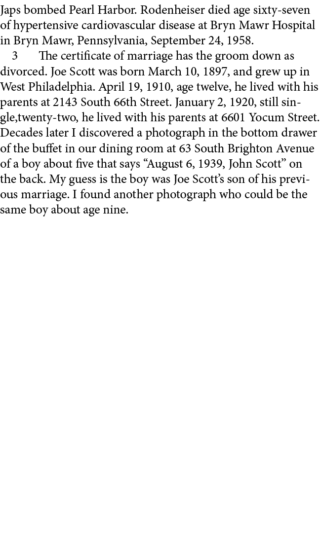 Japs bombed Pearl Harbor. Rodenheiser died age sixty seven of hypertensive cardiovascular disease at Bryn Mawr Hospit...