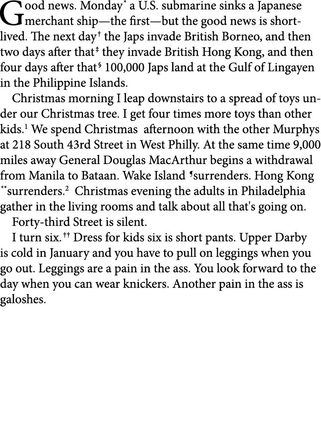 Good news. Monday a U.S. submarine sinks a Japanese merchant ship—the first—but the good news is short lived. The nex...