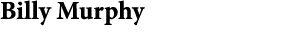 Billy Murphy