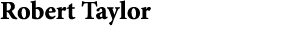 Robert Taylor
