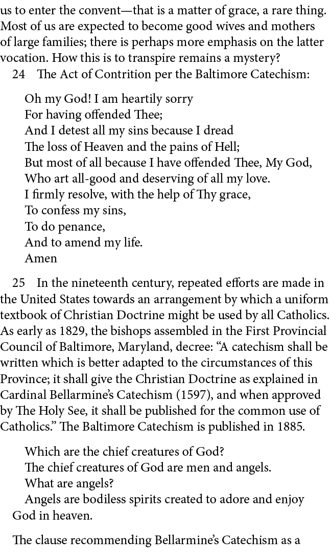 us to enter the convent—that is a matter of grace, a rare thing. Most of us are expected to become good wives and mot...