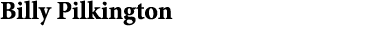 Billy Pilkington