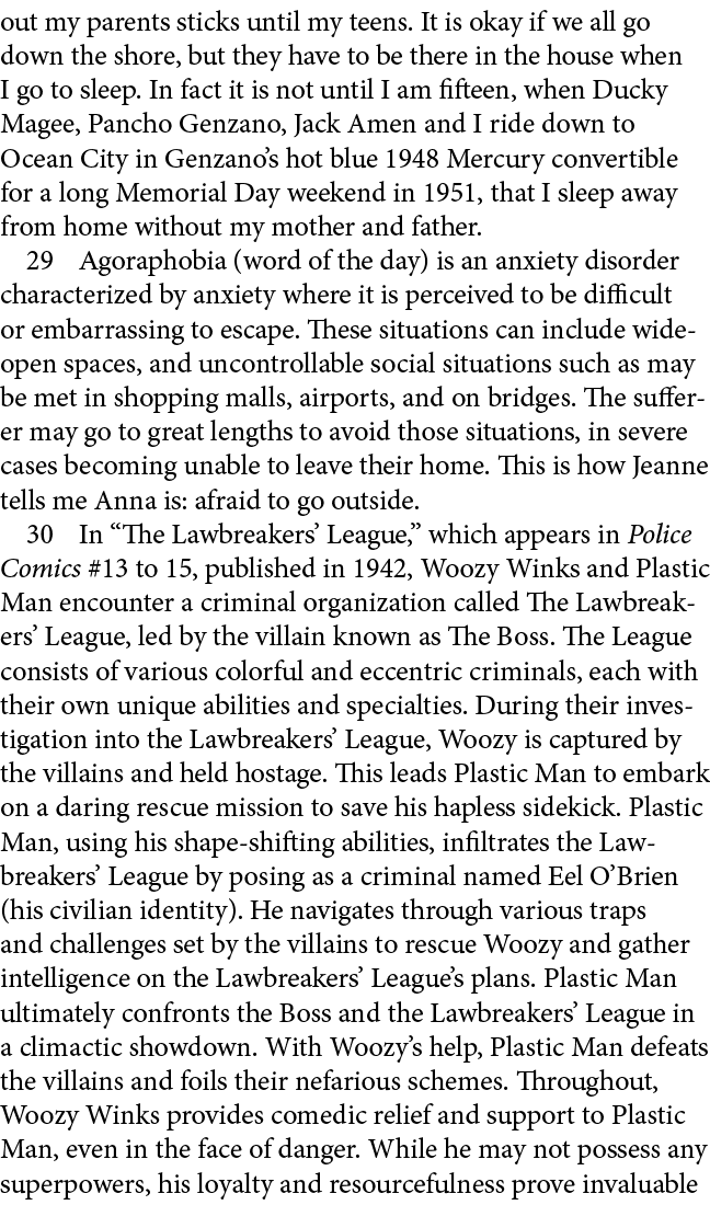 out my parents sticks until my teens. It is okay if we all go down the shore, but they have to be there in the house ...