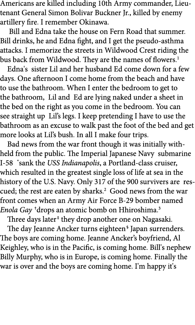 Americans are killed including 10th Army commander, Lieutenant General Simon Bolivar Buckner Jr., killed by enemy art...