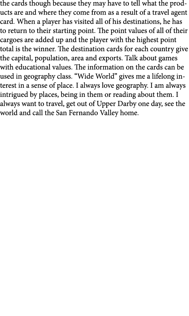 the cards though because they may have to tell what the products are and where they come from as a result of a travel...