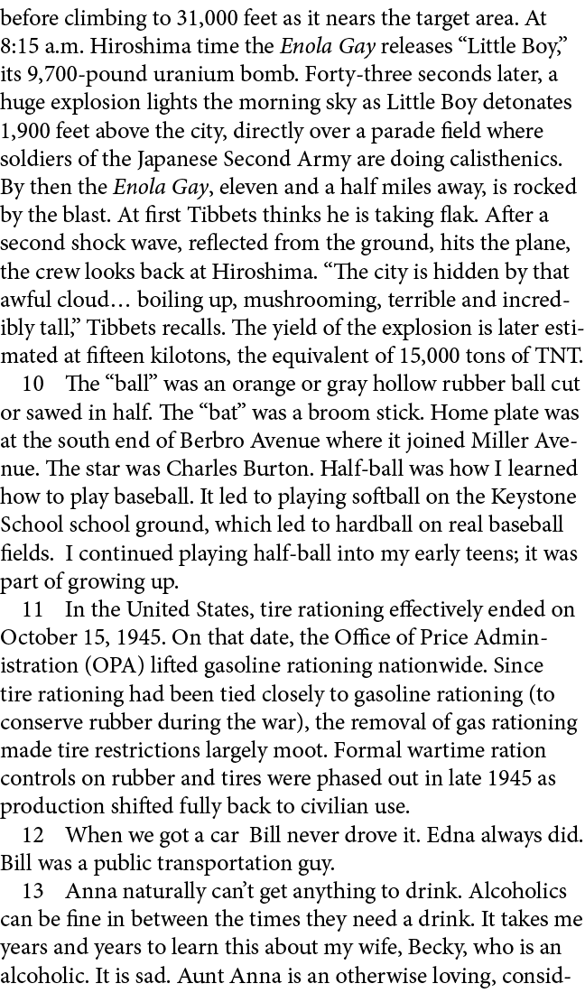 before climbing to 31,000 feet as it nears the target area. At 8:15 a.m. Hiroshima time the Enola Gay releases “Littl...