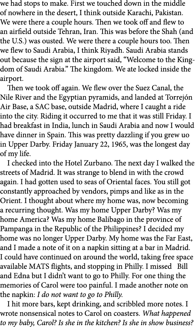 we had stops to make. First we touched down in the middle of nowhere in the desert, I think outside ﻿Karachi, Pakista...
