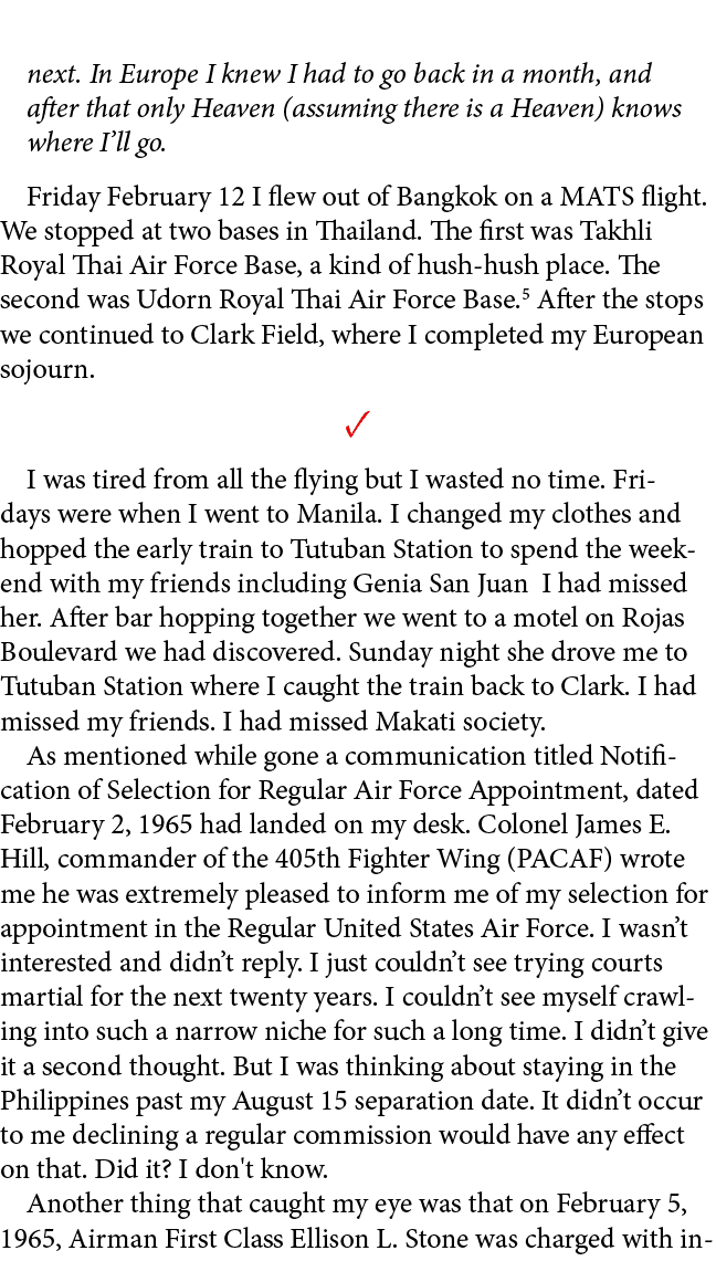 next. In Europe I knew I had to go back in a month, and after that only Heaven (assuming there is a Heaven) knows whe...