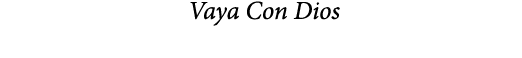  Vaya Con Dios