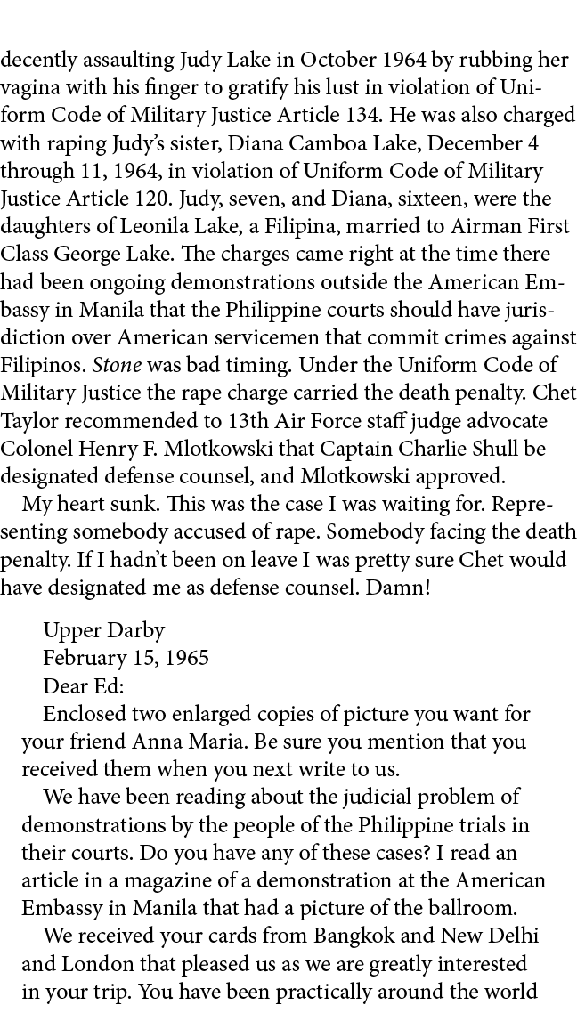 decently assaulting ﻿Judy Lake in October 1964 by rubbing her vagina with his finger to gratify his lust in violation...