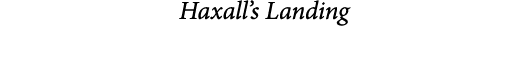  Haxall’s Landing