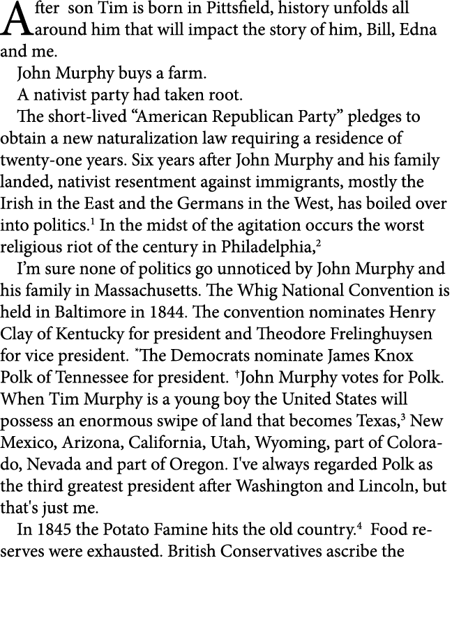 After son Tim is born in Pittsfield, history unfolds all around him that will impact the story of him, Bill, Edna and...