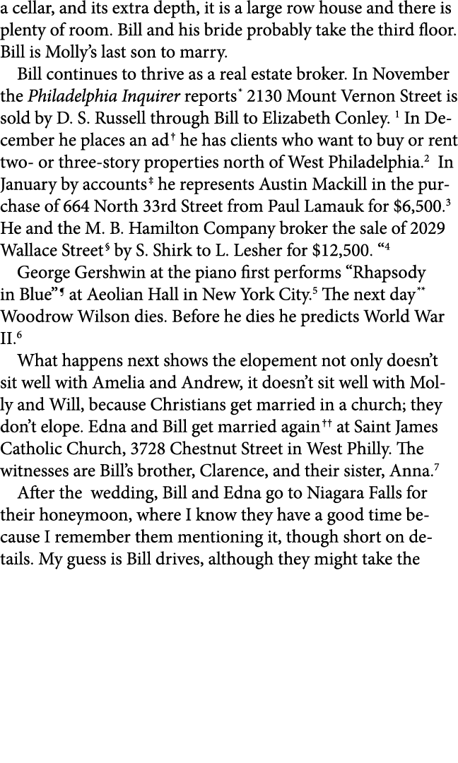 a cellar, and its extra depth, it is a large row house and there is plenty of room. Bill and his bride probably take ...