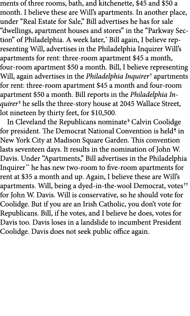 ments of three rooms, bath, and kitchenette, $45 and $50 a month. I believe these are Will’s apartments. In another p...