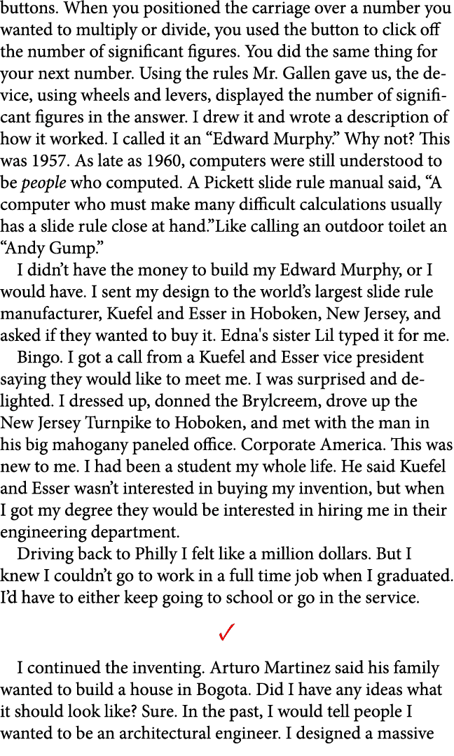 buttons. When you positioned the carriage over a number you wanted to multiply or divide, you used the button to clic...