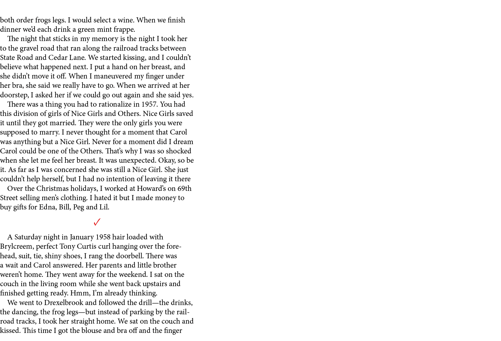 both order ﻿frogs legs. I would select a wine. When we finish dinner we’d each drink a ﻿green mint frappe. The night ...