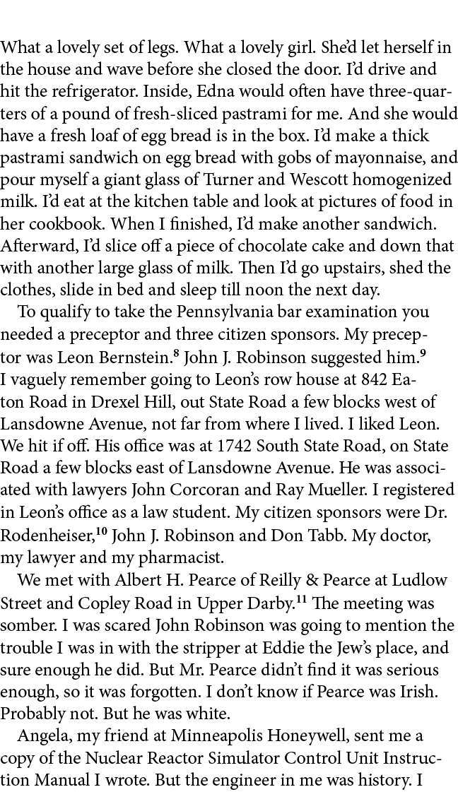 What a lovely set of legs. What a lovely girl. She’d let herself in the house and wave before she closed the door. I’...
