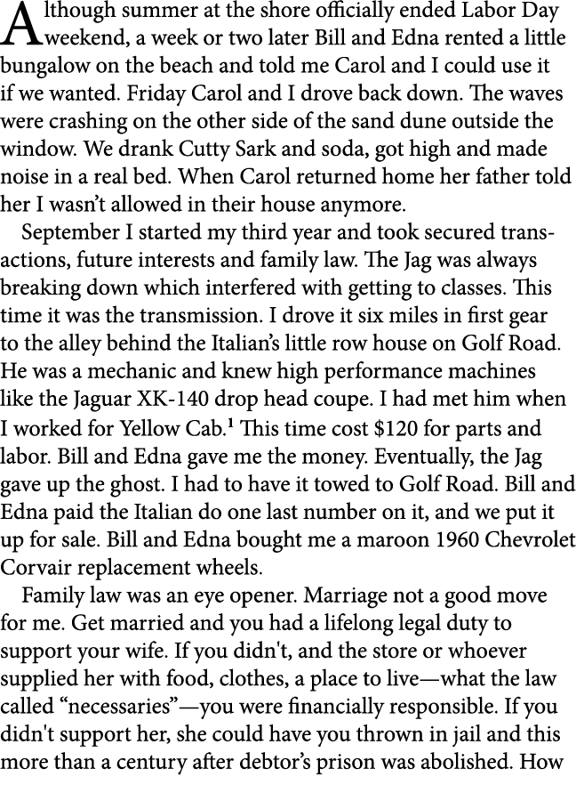 Although summer at the shore officially ended ﻿﻿Labor Day weekend, a week or two later Bill and Edna rented a little ...