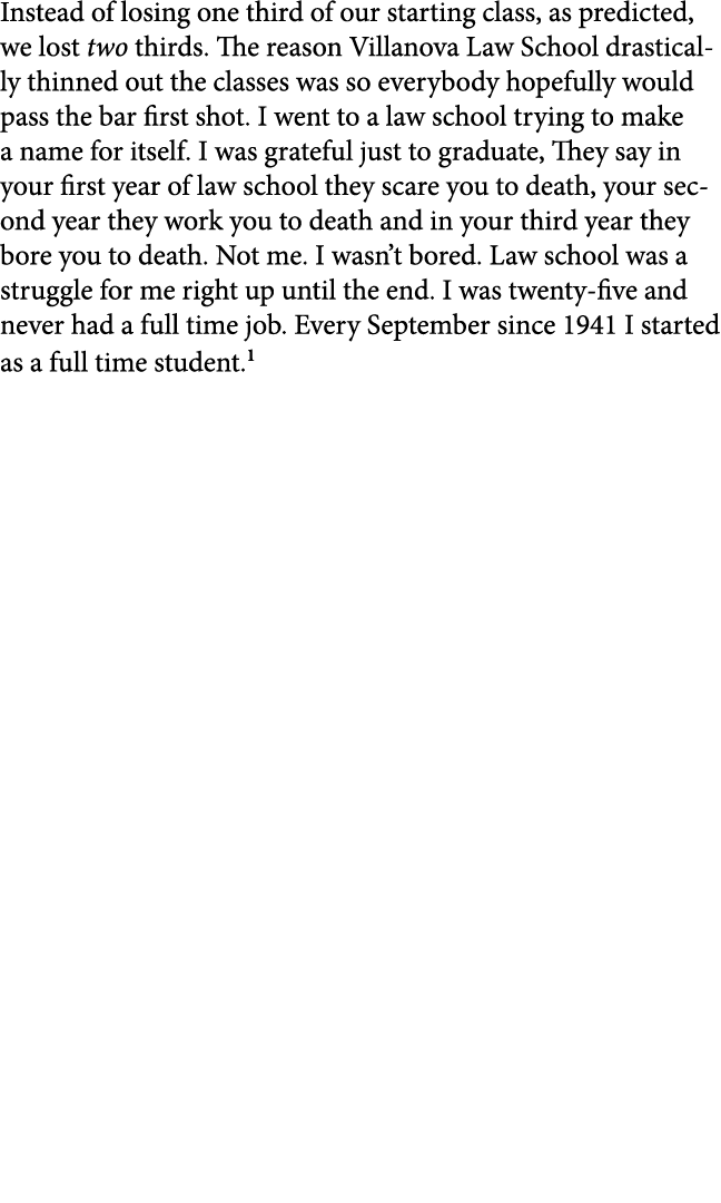 Instead of losing one third of our starting class, as predicted, we lost two thirds. The reason ﻿﻿﻿﻿Villanova Law Sch...