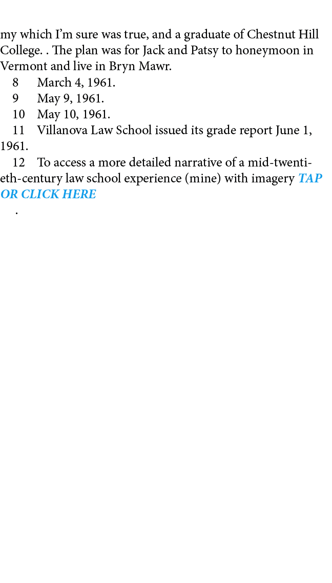 my which I’m sure was true, and a graduate of ﻿Chestnut Hill College. . The plan was for Jack and Patsy to honeymoon ...
