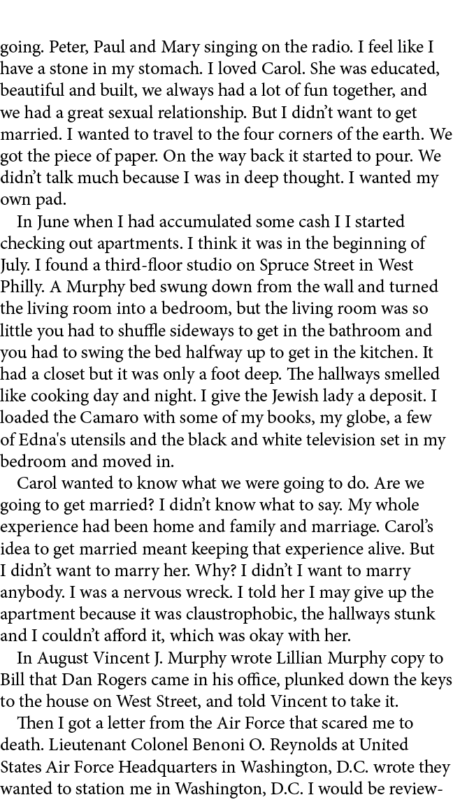 going. Peter, Paul and Mary singing on the radio. I feel like I have a stone in my stomach. I loved Carol. She was ed...