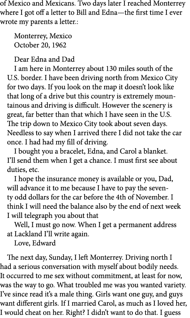 of Mexico and Mexicans. Two days later I reached ﻿Monterrey where I got off a letter to Bill and Edna—the first time ...