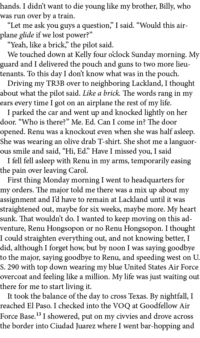 hands. I didn’t want to die young like my brother, Billy, who was run over by a train. “Let me ask you guys a questio...