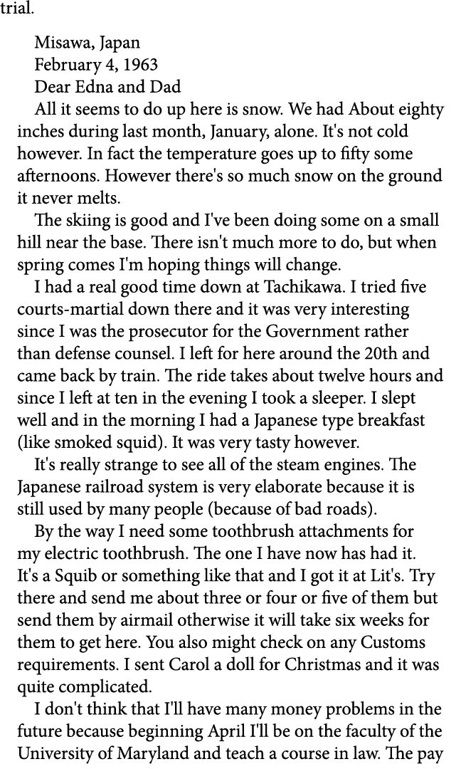 trial. Misawa, Japan February 4, 1963 Dear Edna and Dad All it seems to do up here is snow. We had About eighty inche...