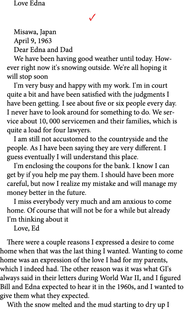 Love Edna ✓ Misawa, Japan April 9, 1963 Dear Edna and Dad We have been having good weather until today. However right...
