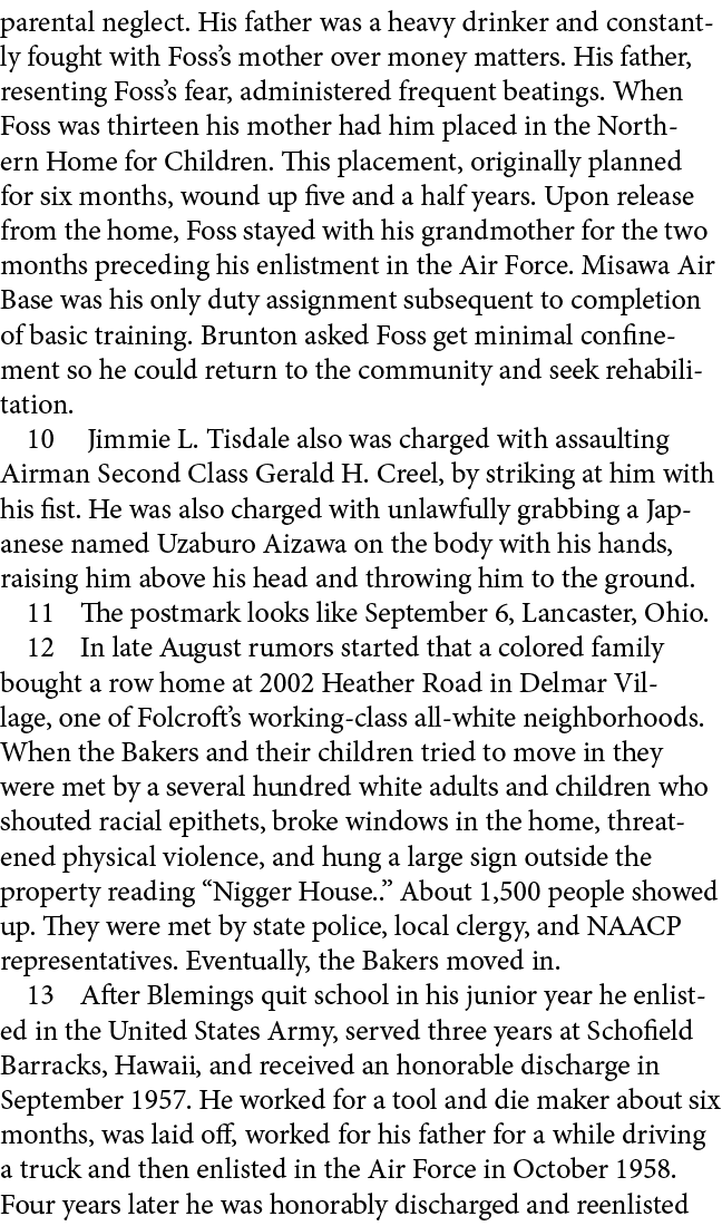 parental neglect. His father was a heavy drinker and constantly fought with Foss’s mother over money matters. His fat...