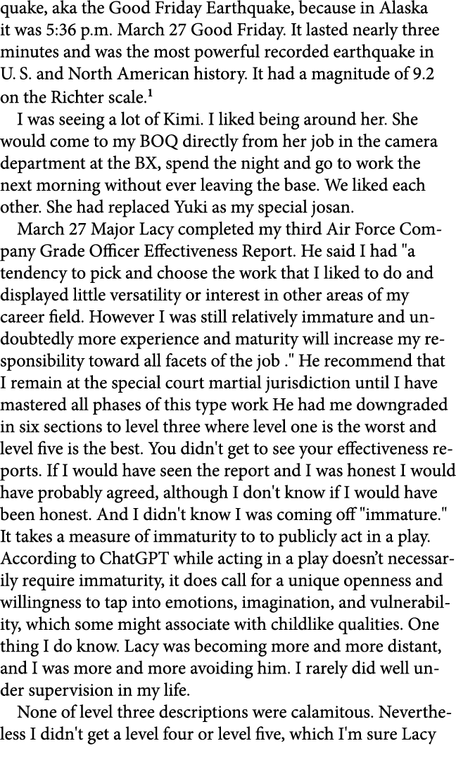 quake, aka the ﻿Good Friday Earthquake, because in Alaska it was 5:36 p.m. March 27 Good Friday. It lasted nearly thr...