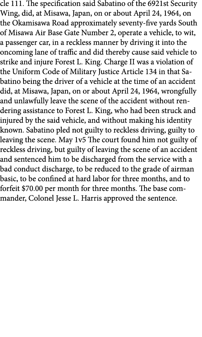 cle 111. The specification said Sabatino of the 6921st Security Wing, did, at Misawa, Japan, on or about April 24, 19...