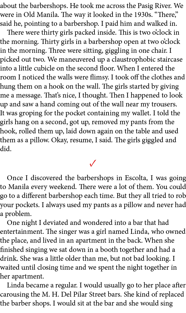 about the barbershops. He took me across the ﻿Pasig River. We were in Old ﻿Manila. The way it looked in the 1930s. “T...