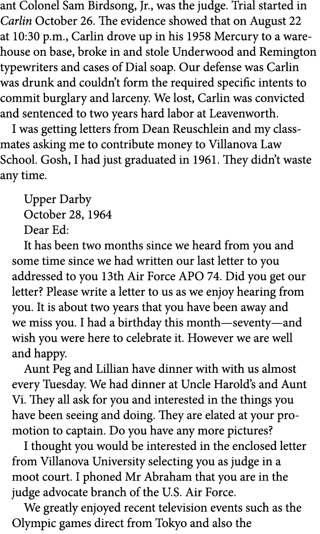 ant Colonel ﻿Sam Birdsong, Jr., was the judge. Trial started in Carlin October 26. The evidence showed that on August...