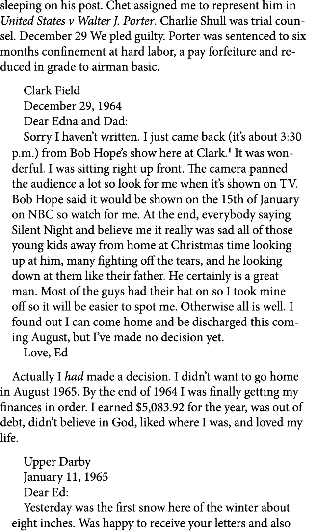 sleeping on his post. Chet assigned me to represent him in ﻿United States v Walter J. Porter. ﻿Charlie Shull was tria...