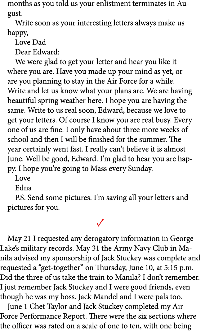 months as you told us your enlistment terminates in August. Write soon as your interesting letters always make us hap...