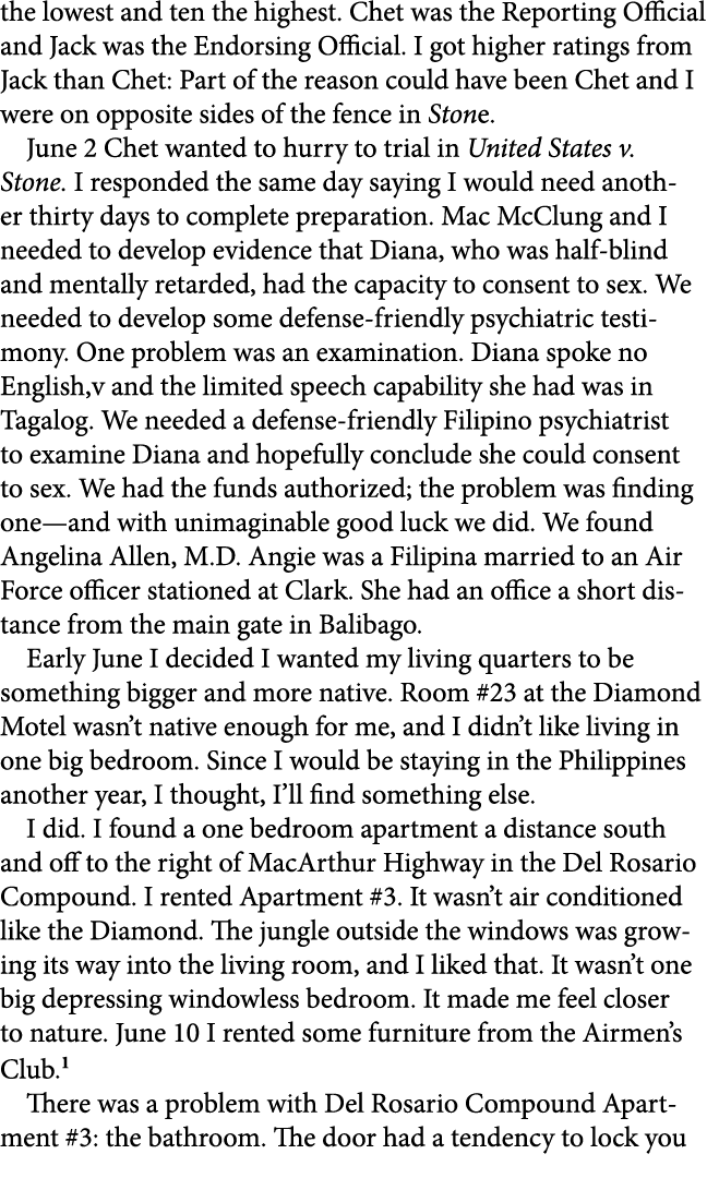 the lowest and ten the highest. Chet was the Reporting Official and Jack was the Endorsing Official. I got higher rat...