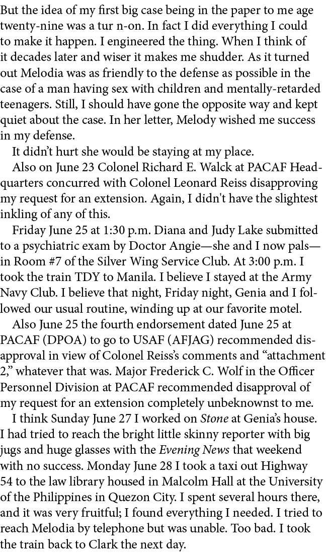 But the idea of my first big case being in the paper to me age twenty nine was a tur n on. In fact I did everything I...