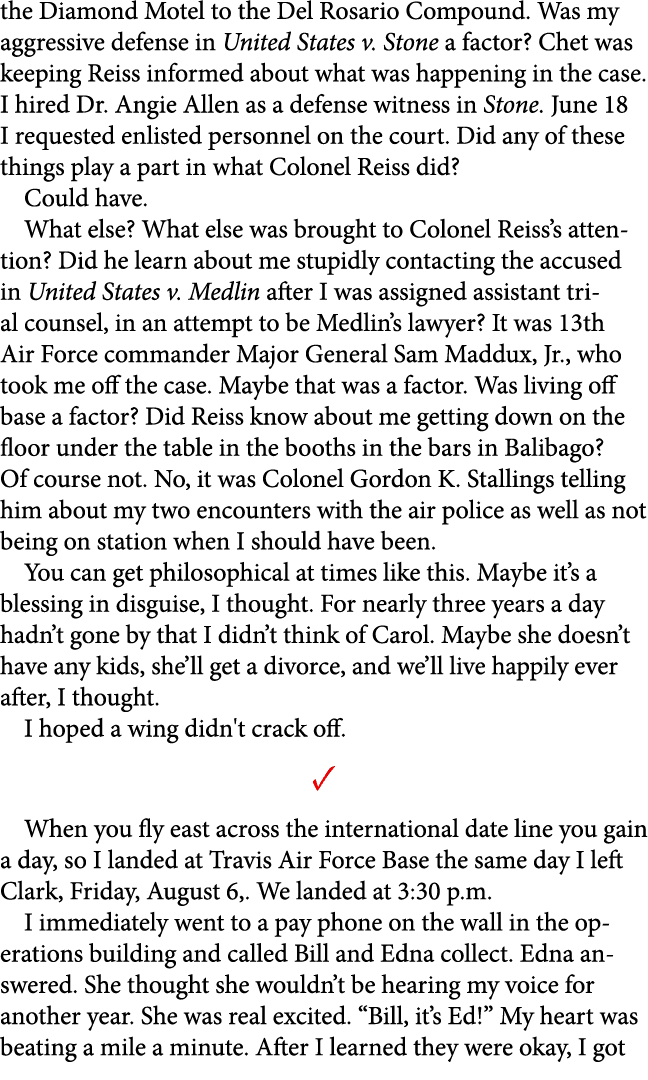 the ﻿Diamond Motel to the ﻿Del Rosario Compound. Was my aggressive defense in ﻿United States v. Stone a factor? Chet ...