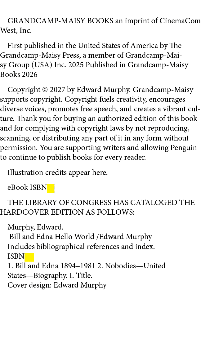 GRANDCAMP MAISY BOOKS an imprint of CinemaCom West, Inc. First published in the United States of America by The Grand...