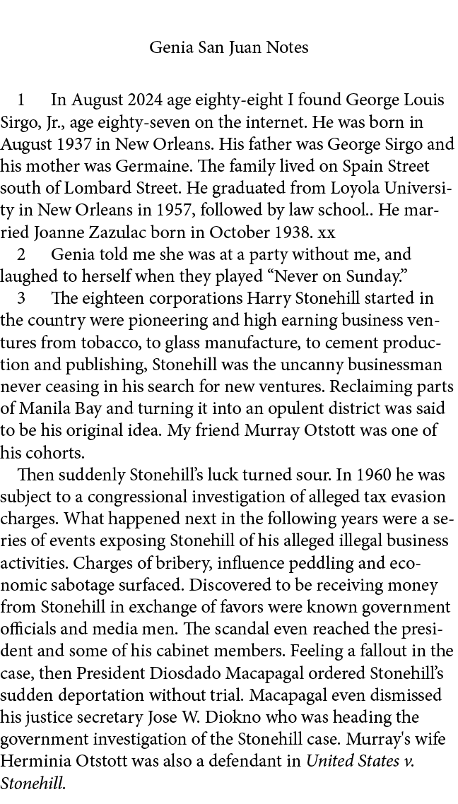 Genia San Juan Notes ﻿ In August 2024 age eighty eight I found ﻿George Louis Sirgo, Jr., age eighty seven on the inte...