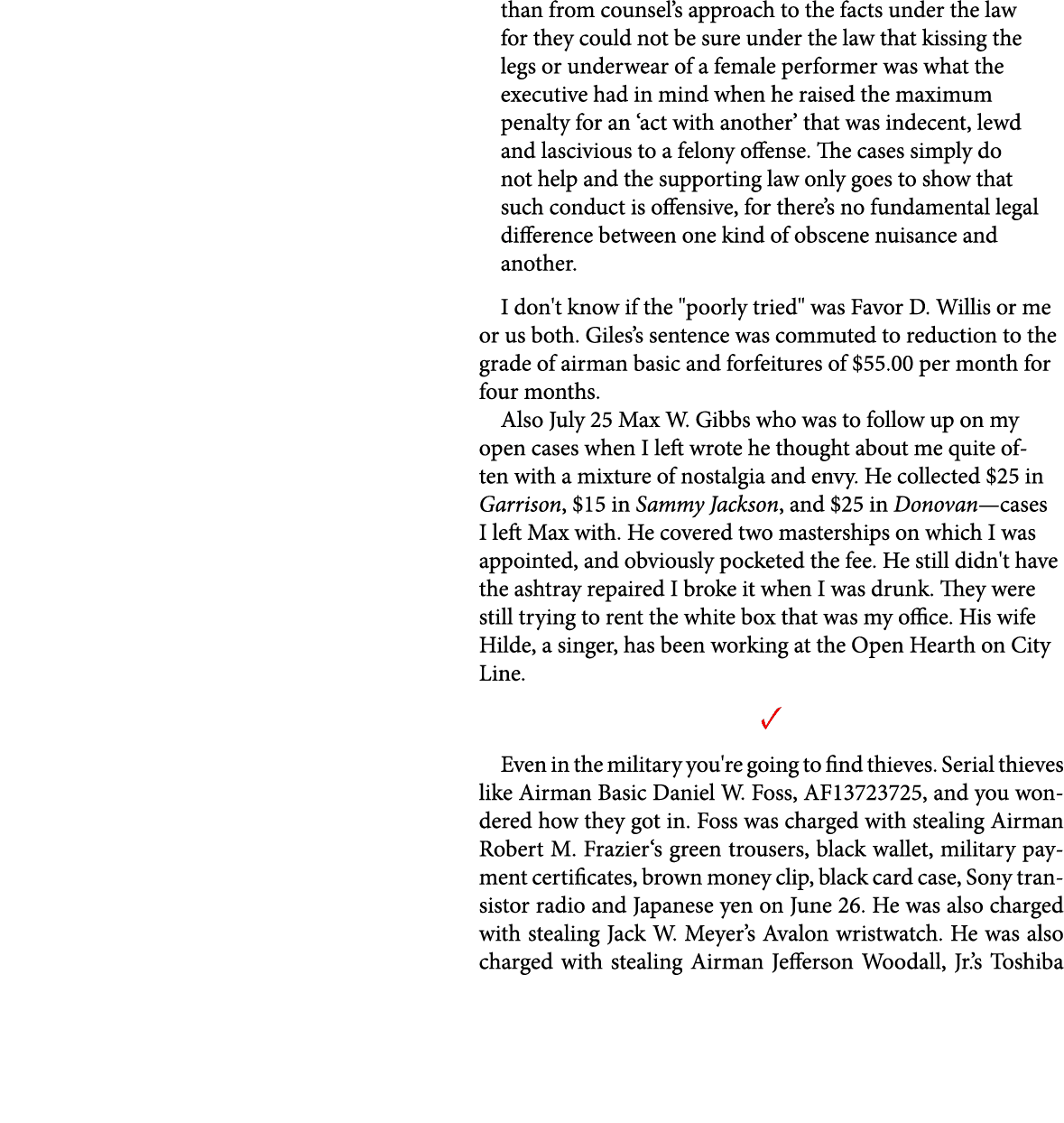 than from counsel’s approach to the facts under the law for they could not be sure under the law that kissing the leg...