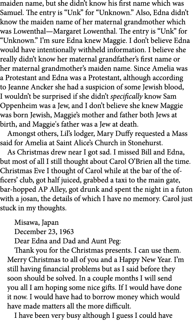 maiden name, but she didn’t know his first name which was Samuel. The entry is “Unk” for “Unknown.” Also, Edna didn’t...