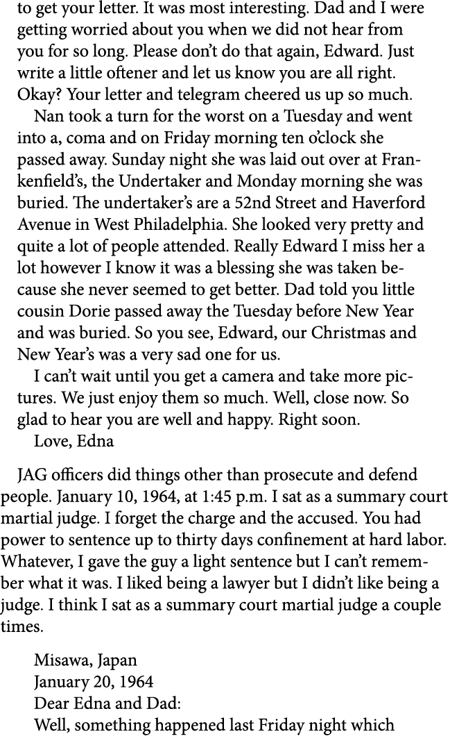 to get your letter. It was most interesting. Dad and I were getting worried about you when we did not hear from you f...