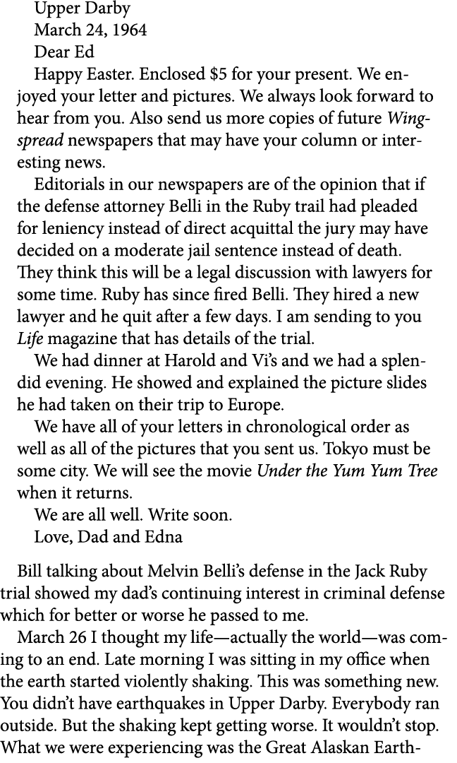 Upper Darby March 24, 1964 Dear Ed Happy Easter. Enclosed $5 for your present. We enjoyed your letter and pictures. W...