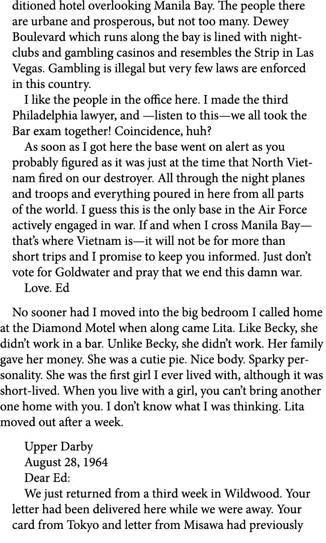 ditioned hotel overlooking Manila Bay. The people there are urbane and prosperous, but not too many. Dewey Boulevard ...