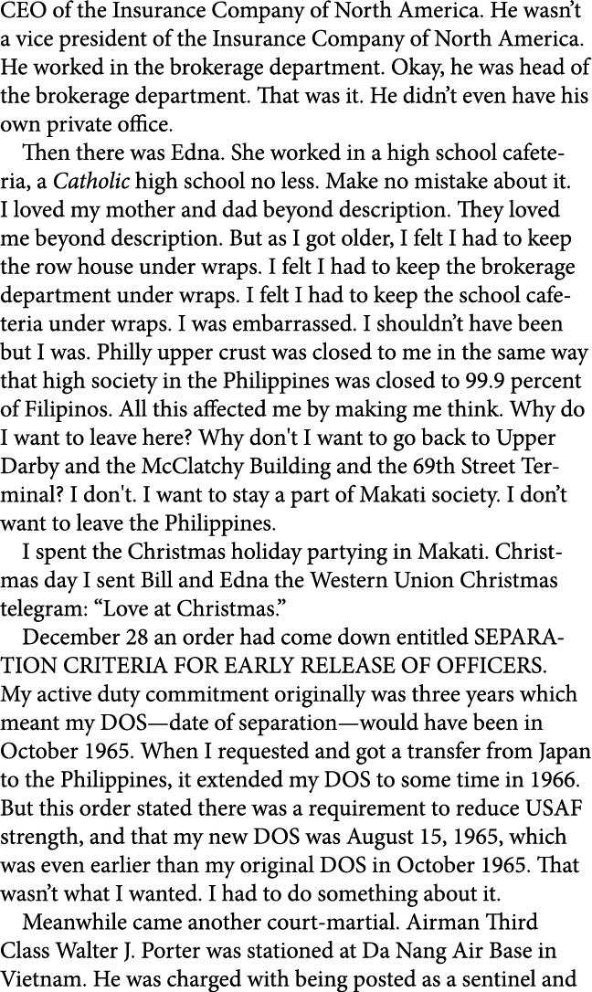 CEO of the Insurance Company of North America. He wasn’t a vice president of the Insurance Company of North America. ...